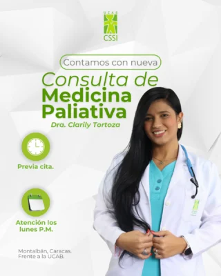 #ConsultasCSSI

¿Sabías que la Medicina Paliativa no se trata de “rendirse”, sino de ganar calidad de vida? 

En el CSSI UCAB le damos la bienvenida a la Dra. Clarily Tortoza @dra.clay_anestesiologa, especialista en brindar alivio y confort a pacientes con enfermedades crónicas o complejas.🩺💚

¿Qué ofrecemos en esta consulta? 

✅ Manejo del dolor físico y malestar emocional. 
✅ Acompañamiento integral (social y espiritual). 
✅ Apoyo desde el momento del diagnóstico.

Consultas: lunes por la tarde previa cita 🗓 Para solicitar cupo, debe enviar un mensaje vía WhatsApp al 📲 0412-755-47-56.

👉🏻 Indicando: Nombre y apellido, edad, cédula del paciente, especialidad.

No camines este proceso solo. ¡Estamos para servirte!